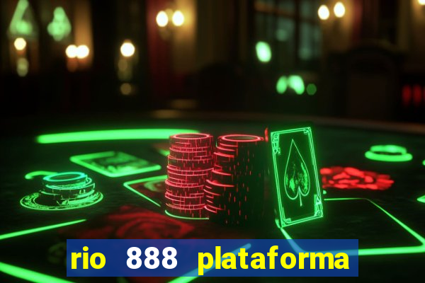 rio 888 plataforma de jogos